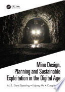 Mine Design  Planning and Sustainable Exploitation in the Digital Age