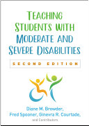 Teaching Students with Moderate and Severe Disabilities, Second Edition