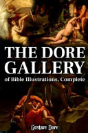 THE DORE GALLERY OF BIBLE ILLUSTRATIONS  Complete Book