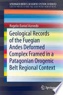 Geological Records of the Fuegian Andes Deformed Complex Framed in a Patagonian Orogenic Belt Regional Context
