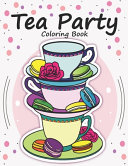 Tea Party Coloring Book