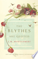The Blythes Are Quoted Book