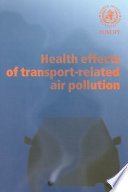 Health Effects of Transport related Air Pollution Book