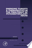 Emerging Targets and Therapeutics in the Treatment of Psychostimulant Abuse Book