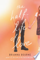 The Half-Life of Love