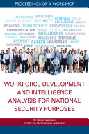 Workforce Development and Intelligence Analysis for National Security Purposes