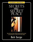Secrets of the Secret Place  Leader s Manual