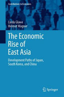 The Economic Rise of East Asia