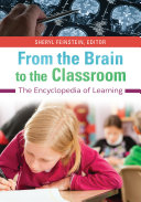 From the Brain to the Classroom  The Encyclopedia of Learning