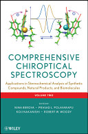 Comprehensive Chiroptical Spectroscopy, Applications in Stereochemical Analysis of Synthetic Compounds, Natural Products, and Biomolecules