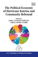 The Political Economy of Hurricane Katrina and Community Rebound