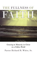 The Fullness of Faith