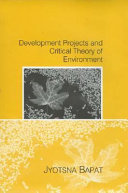 Development Projects and A Critical Theory of Environment