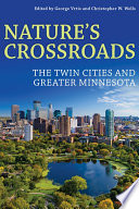 Book cover for Nature's crossroads : the Twin Cities and greater Minnesota