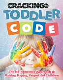 Cracking The Toddler Code