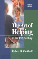The Art of Helping in the 21st Century