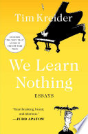 We Learn Nothing Book