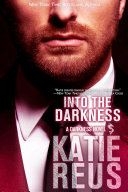 Into the Darkness Book Katie Reus