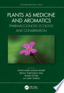 Plants as Medicine and Aromatics
