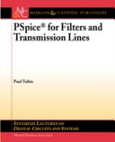 PSpice for Filters and Transmission Lines