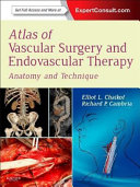 Atlas of Vascular Surgery and Endovascular Therapy Book