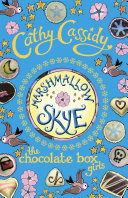 Chocolate Box Girls: Marshmallow Skye poster