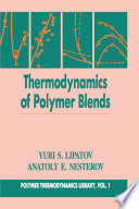 Thermodynamics of Polymer Blends  Volume I
