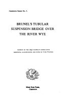 Brunel's Tubular Suspension Bridge Over the River Wye