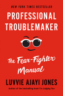 Professional Troublemaker by Luvvie Ajayi Jones Book Cover