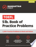 TOEFL 5lb Book of Practice Problems