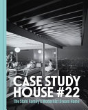 The Stahl House Case Study House 22