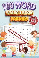 100 Word Search Book for Kids Ages 9-12