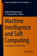 Machine Intelligence and Soft Computing