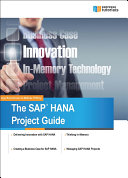 The SAP HANA Project Guide