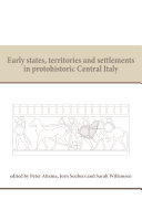 Early states, territories and settlements in protohistoric Central Italy