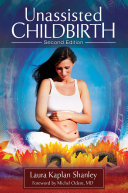 Unassisted Childbirth, 2nd Edition