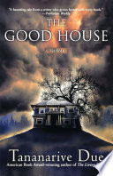 The Good House PDF Book By Tananarive Due