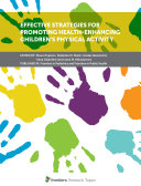 Effective Strategies for Promoting Health-Enhancing Children's Physical Activity