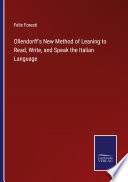 Ollendorff s New Method of Leaning to Read  Write  and Speak the Italian Language Book PDF