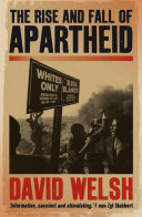 The Rise And Fall Of Apartheid