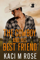The Cowboy and His Best Friend Book