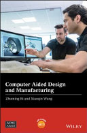 Computer Aided Design and Manufacturing Pdf/ePub eBook