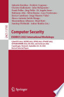 Computer Security  ESORICS 2022 International Workshops