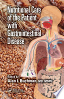 Nutritional Care of the Patient with Gastrointestinal Disease Book