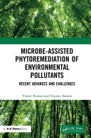 Microbe Assisted Phytoremediation of Environmental Pollutants
