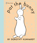 Pat the Bunny Deluxe Edition  Pat the Bunny  Book PDF
