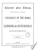 Catalogue of the books in the lending & reference departments