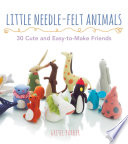 Little Needle felt Animals
