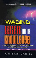 Waging War With Knowledge