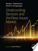 Underwriting Services and the New Issues Market